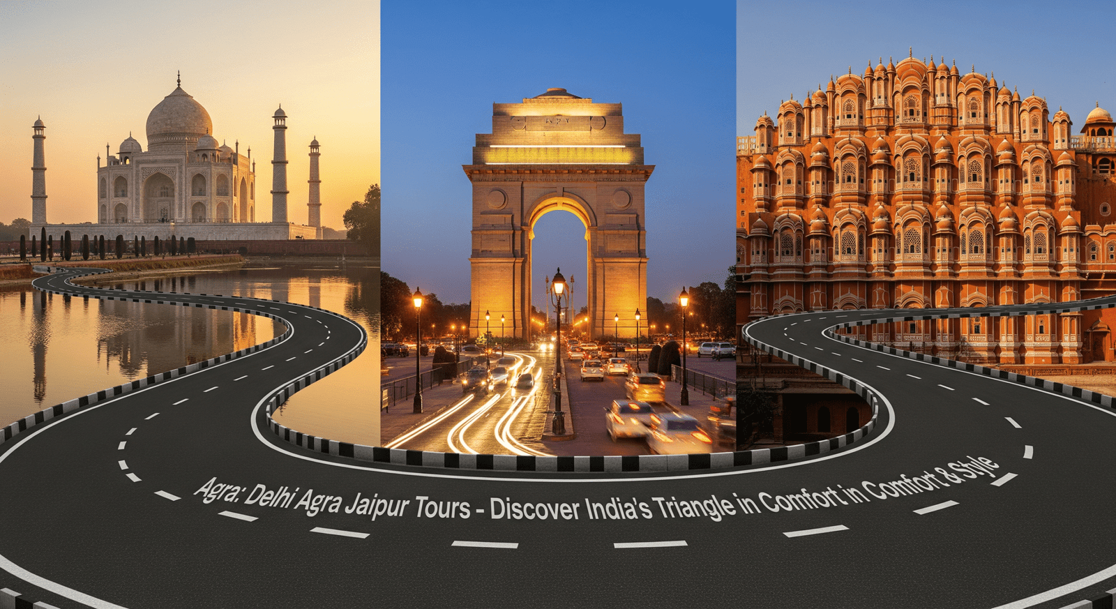 From Agra Delhi Agra Jaipur Tours – Taj Mahal, Hawa Mahal, and India Gate representing India’s Golden Triangle