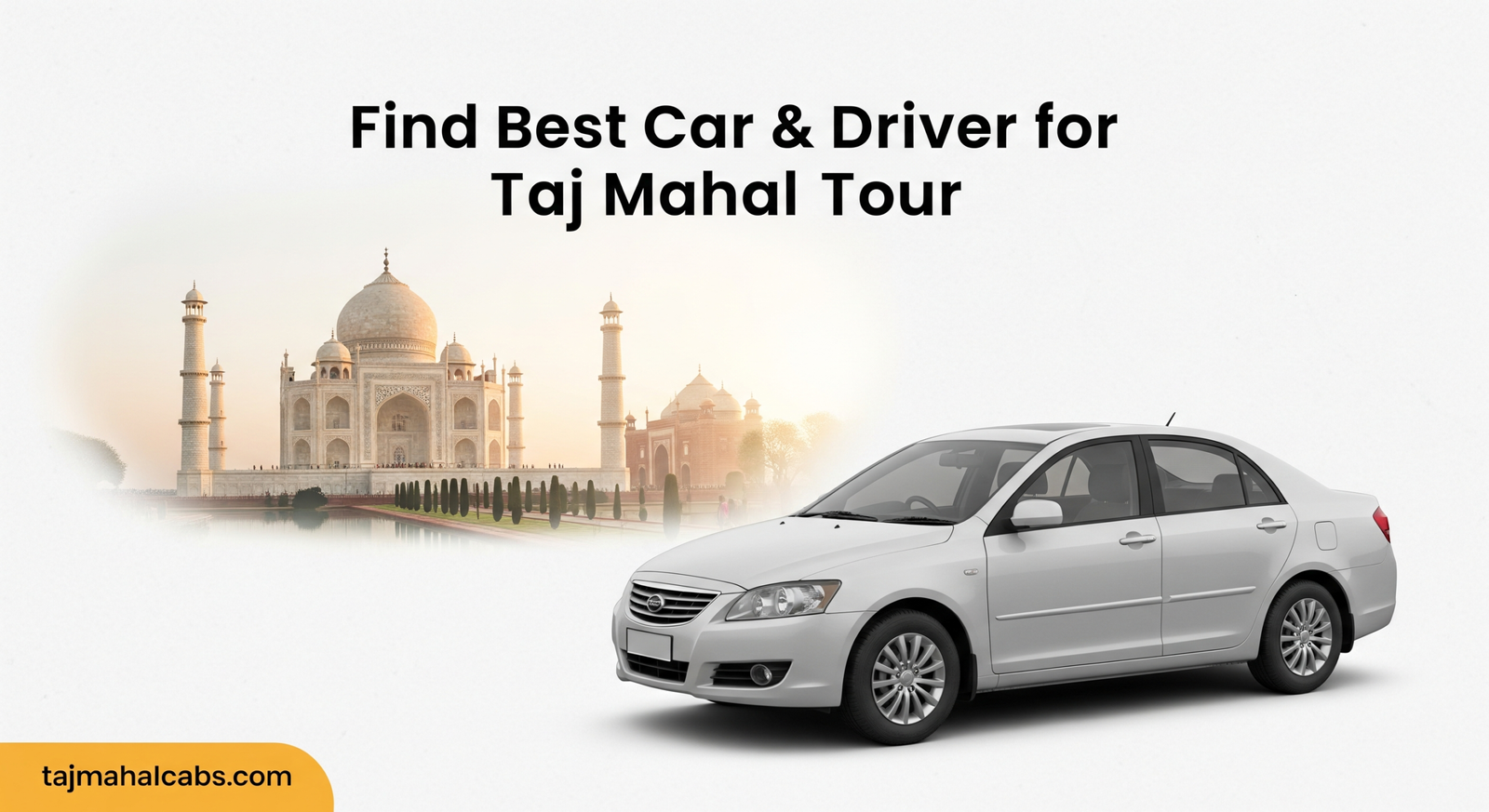 Luxury Taj Mahal guided tour from Delhi Airport with VIP car, expert guide, and sunrise experience provided by Taj Mahal Cabs.