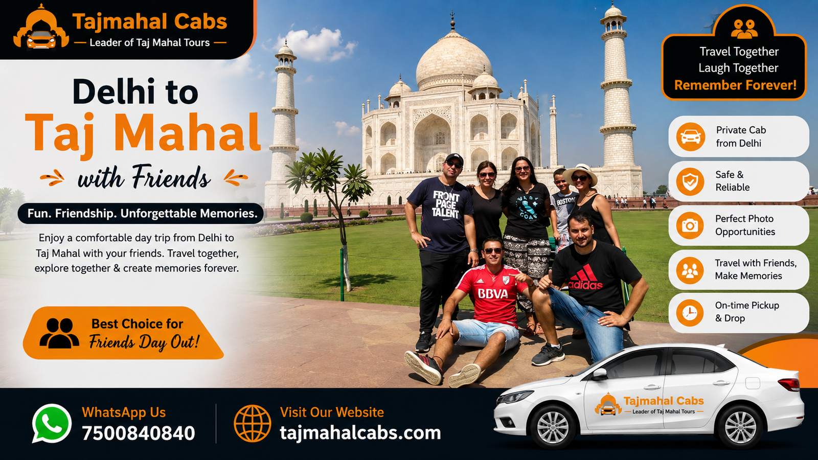 Delhi to Taj Mahal with friends day trip from Delhi