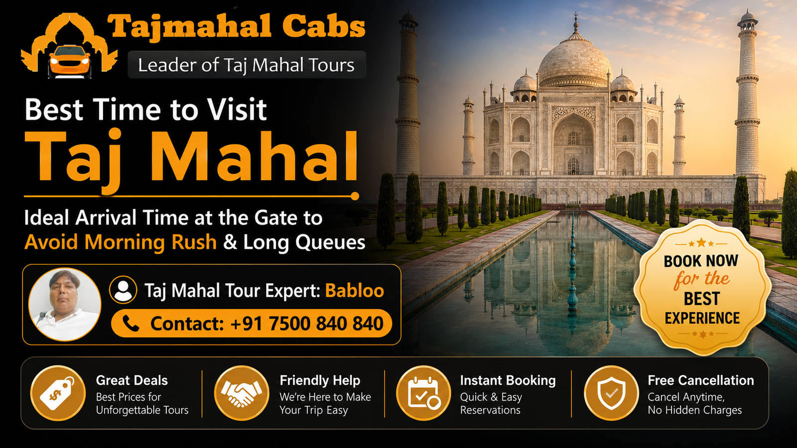 Best time to visit Taj Mahal in the morning with Taj Mahal Cabs tour service offering guided sunrise visits and hassle-free entry experience in Agra