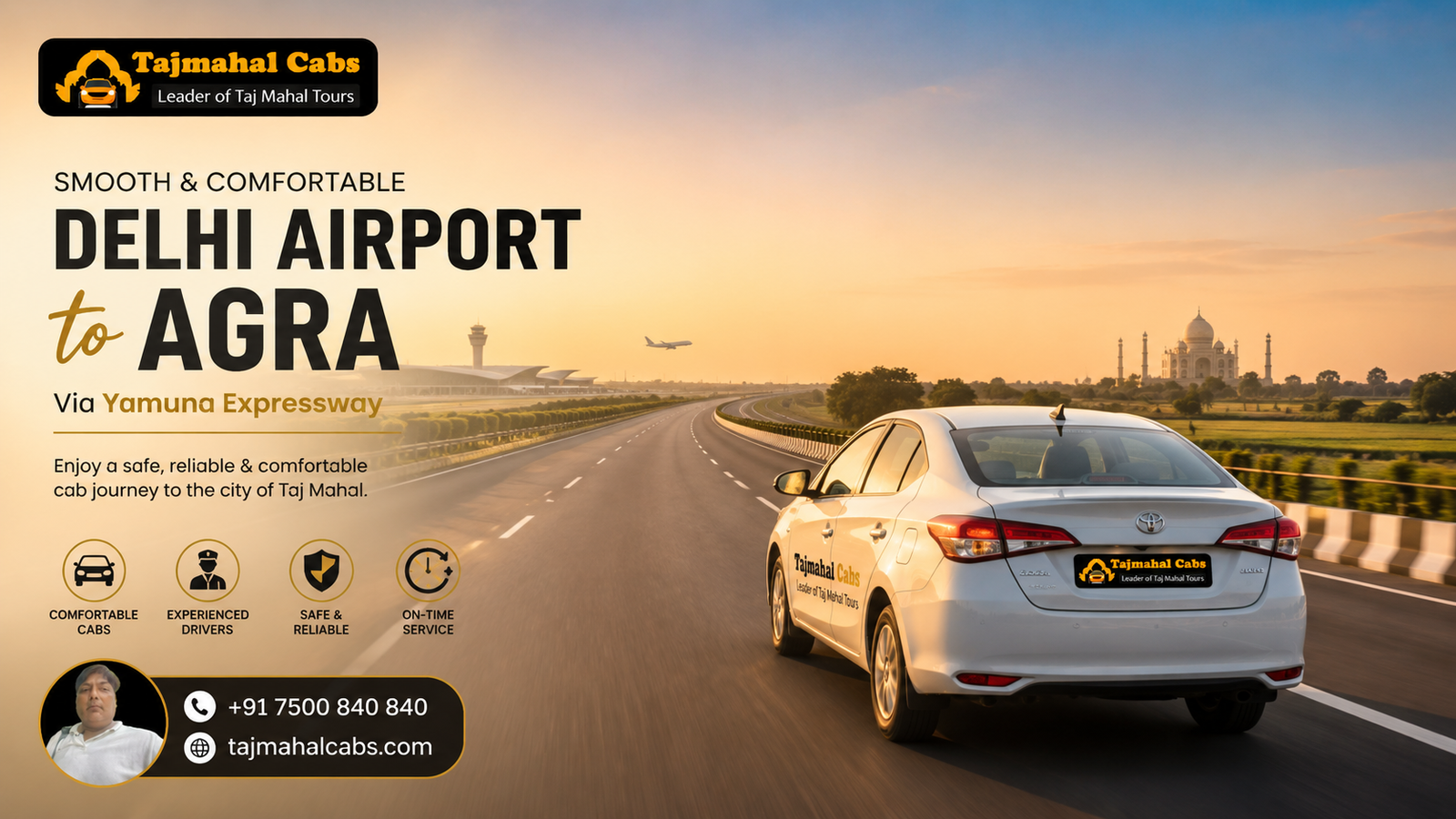 Delhi Airport to Agra distance and travel time by cab via Yamuna Expressway showing smooth highway journey with Taj Mahal Cabs taxi service by Babloo