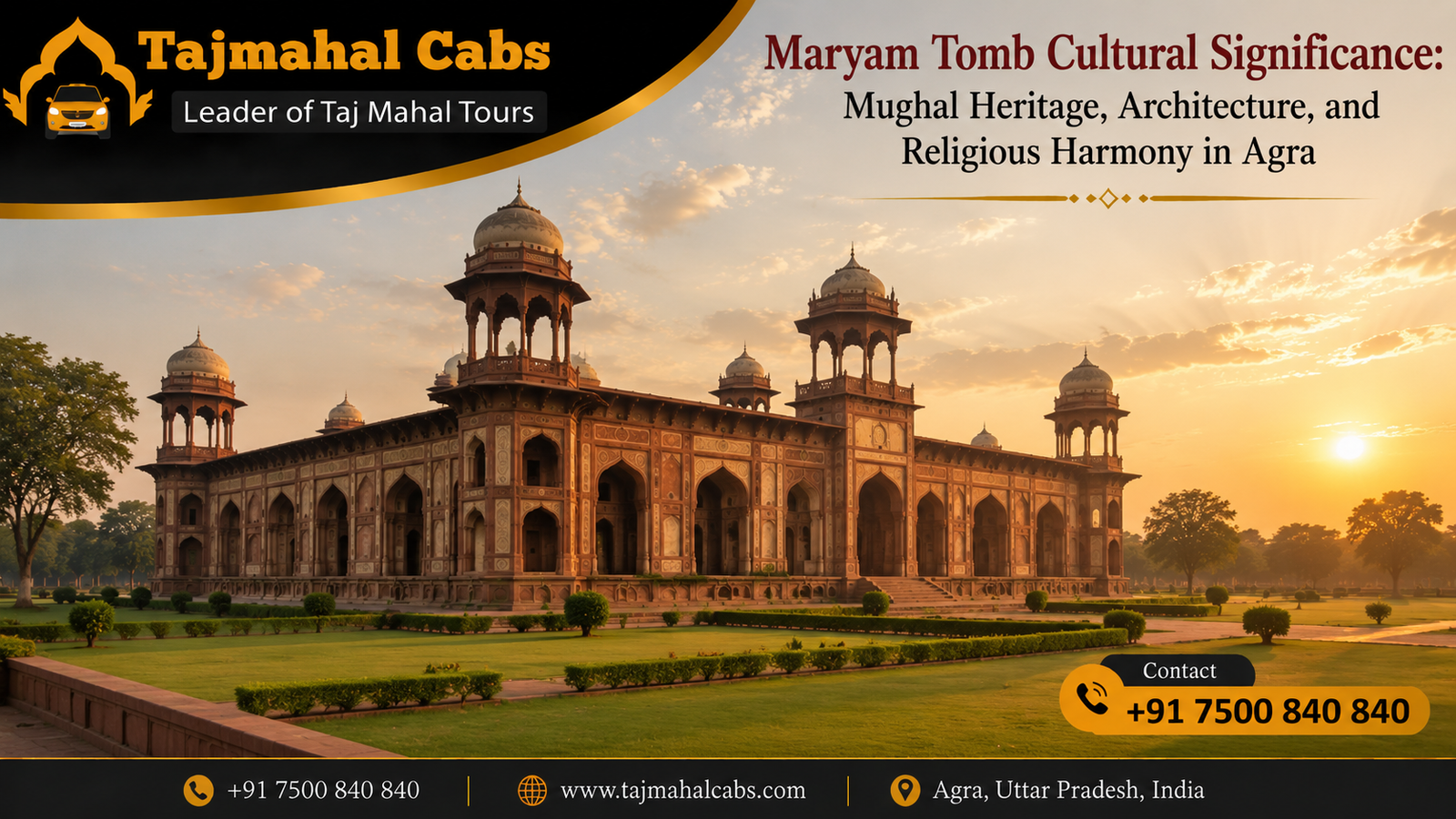 Maryam’s Tomb in Agra showing Mughal and Rajput architectural styles that reflect the cultural significance of Maryam-uz-Zamani and Indo-Islamic heritage in India