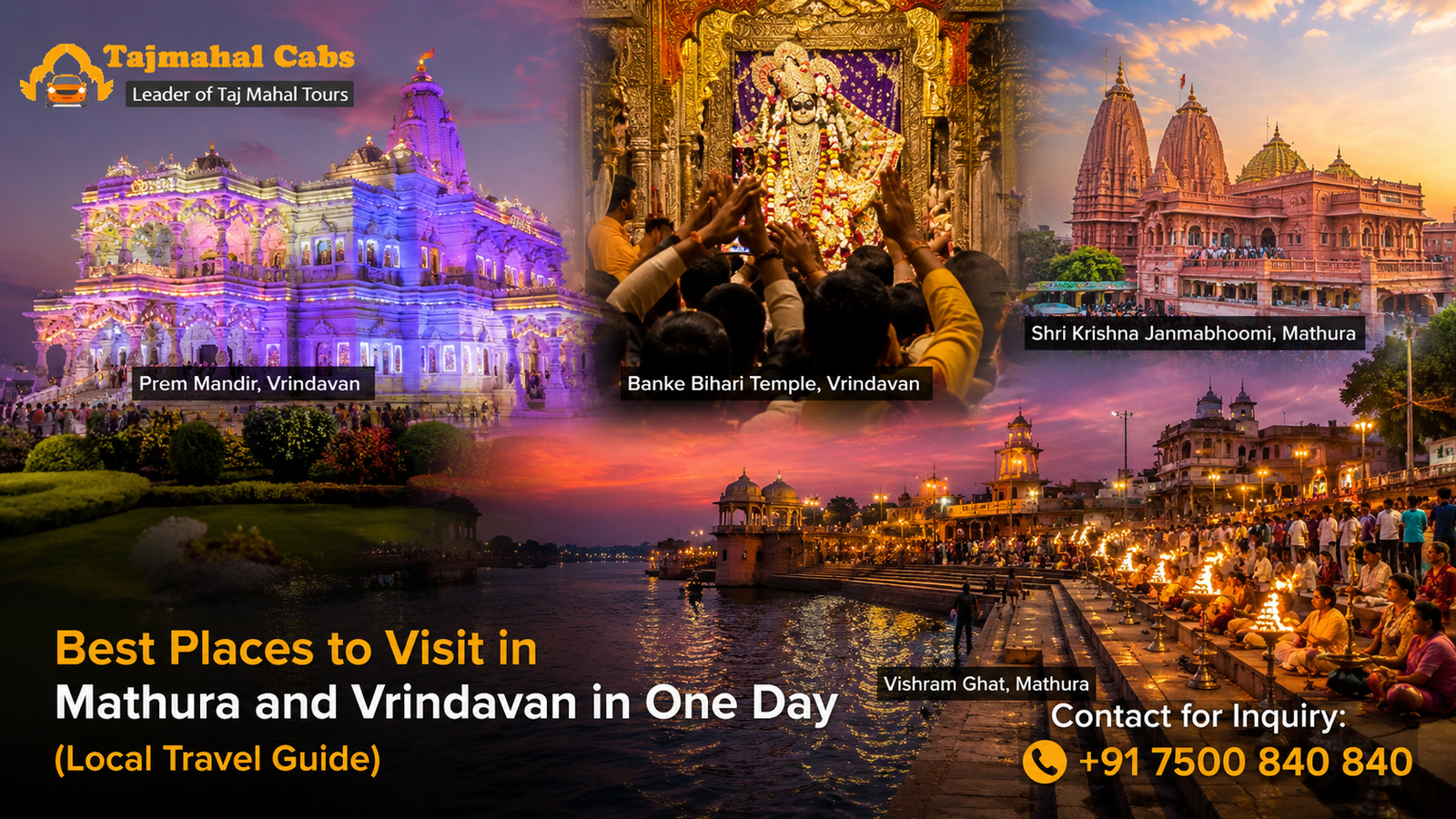 Places to visit in Mathura and Vrindavan featuring Prem Mandir, Banke Bihari Temple, Krishna Janmabhoomi and Vishram Ghat