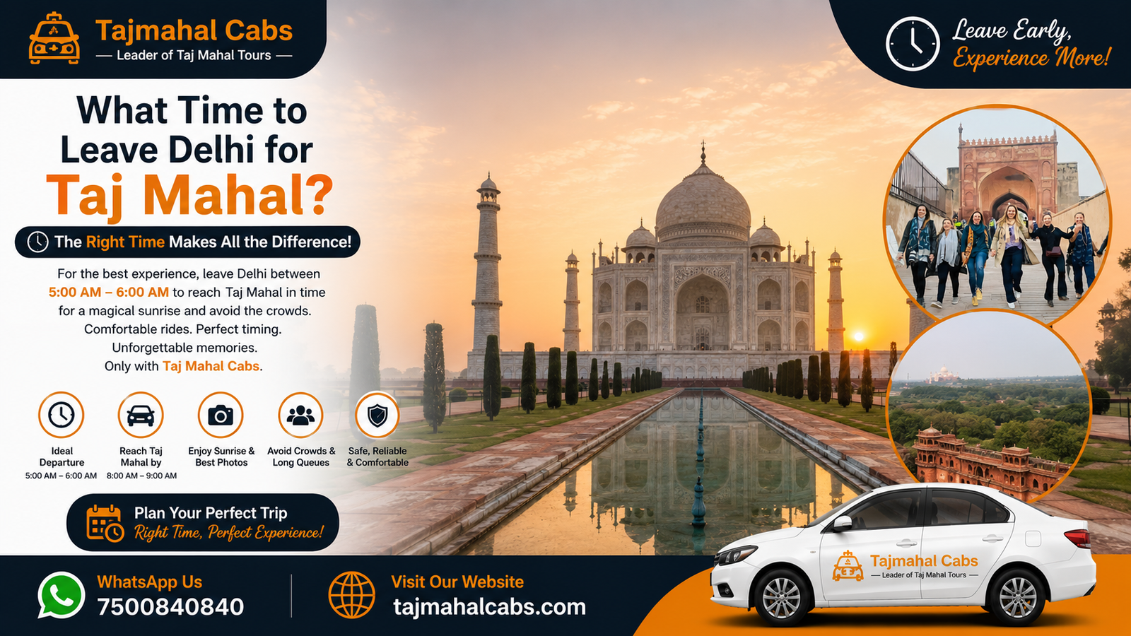 What time to leave Delhi for the Taj Mahal for a same-day Agra trip